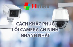 lỗi nhỏ trên camera không dây