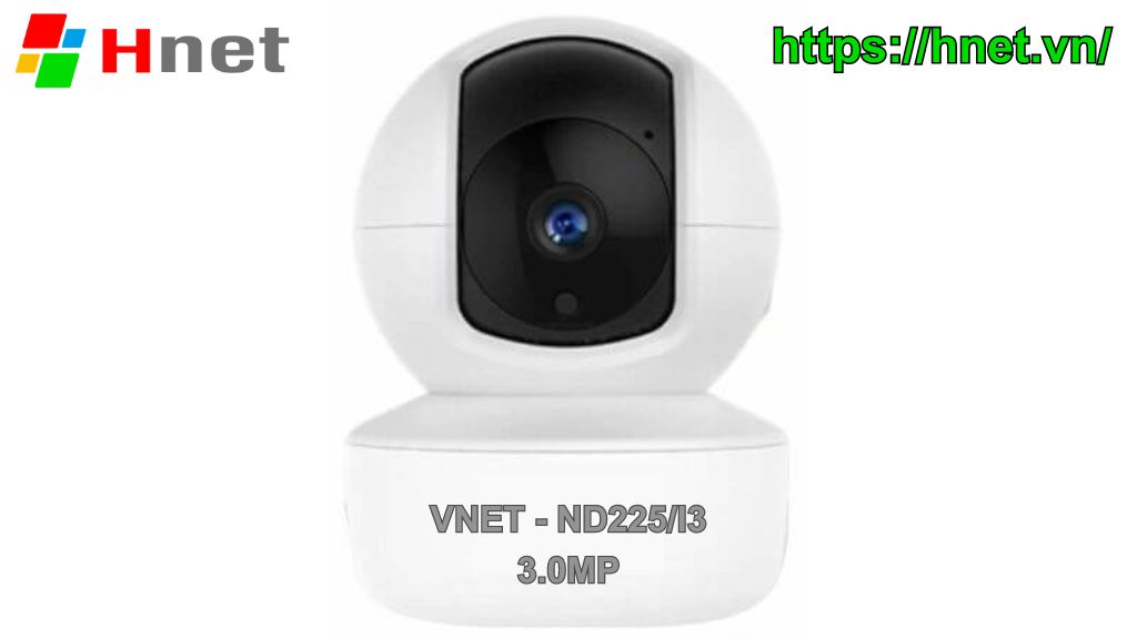 Camera WiFi trong nhà VNET ND225/I3