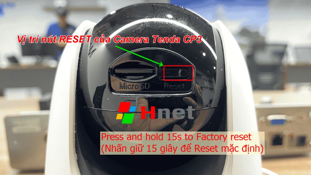 Các bước reset camera Tenda CP3