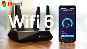 Tìm hiểu về công nghệ WiFi 6