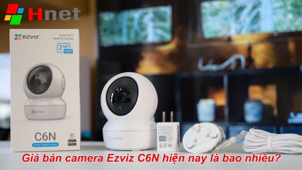 Giá bán camera Ezviz C6N hiện nay là bao nhiêu?