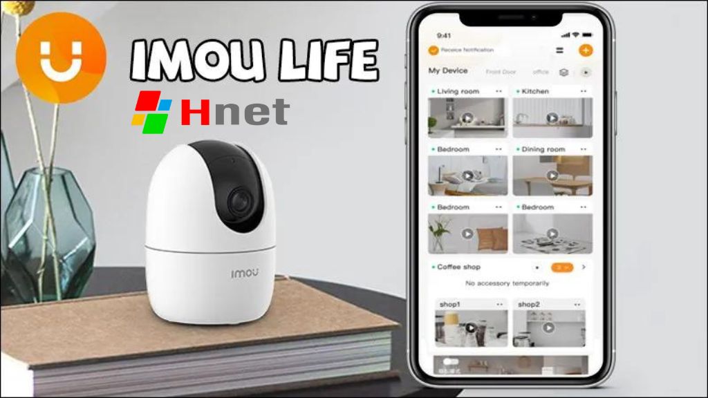 Giới thiệu phần mềm tải camera Imou - Imou Life
