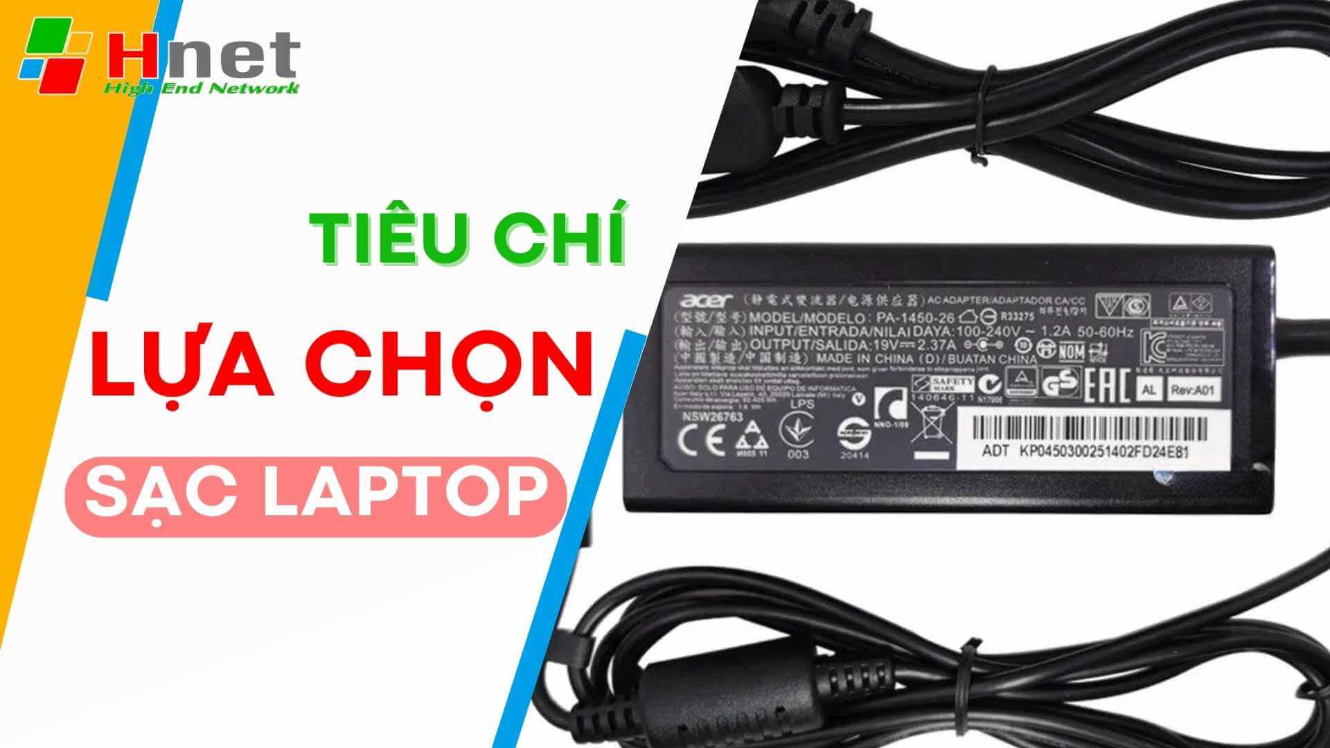 Cách lựa chọn sạc laptop Acer phù hợp