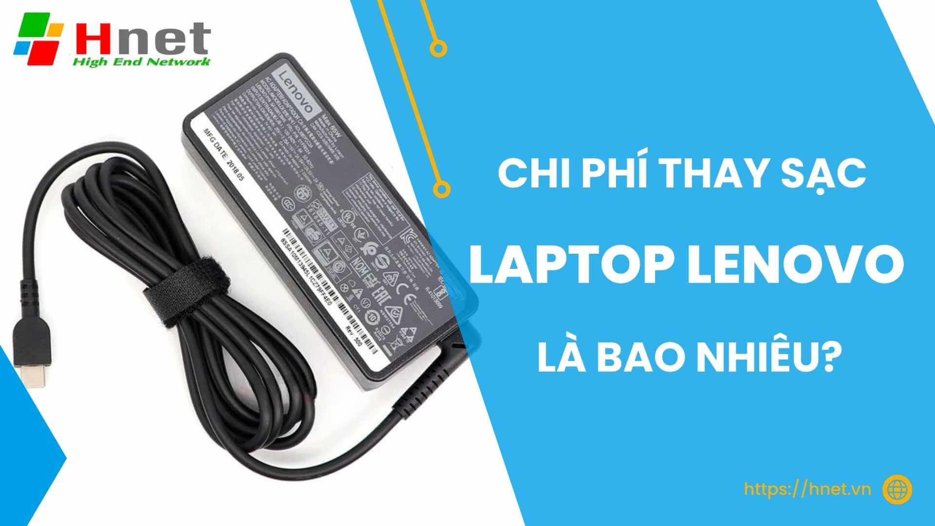 Chi phí mua sạc laptop Lenovo mới