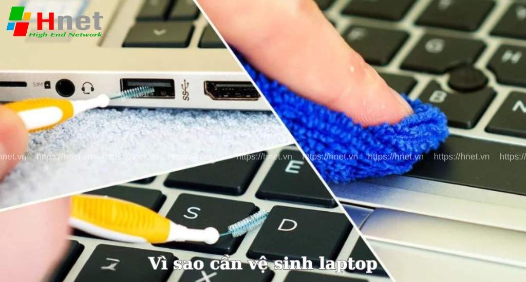 Lý do nên vệ sinh máy tính, laptop