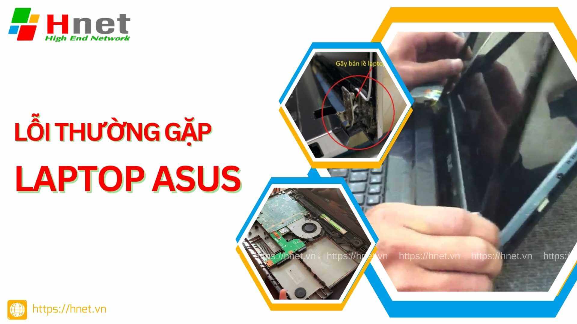 Một số lỗi thường gặp trên laptop Asus