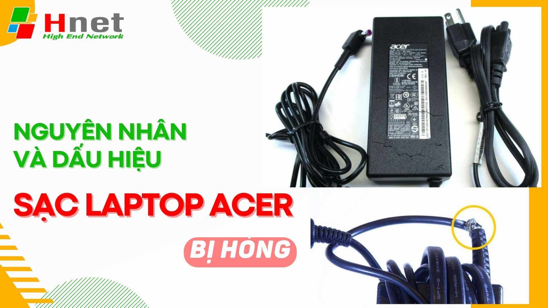 Nguyên nhân sạc laptop Acer bị hỏng