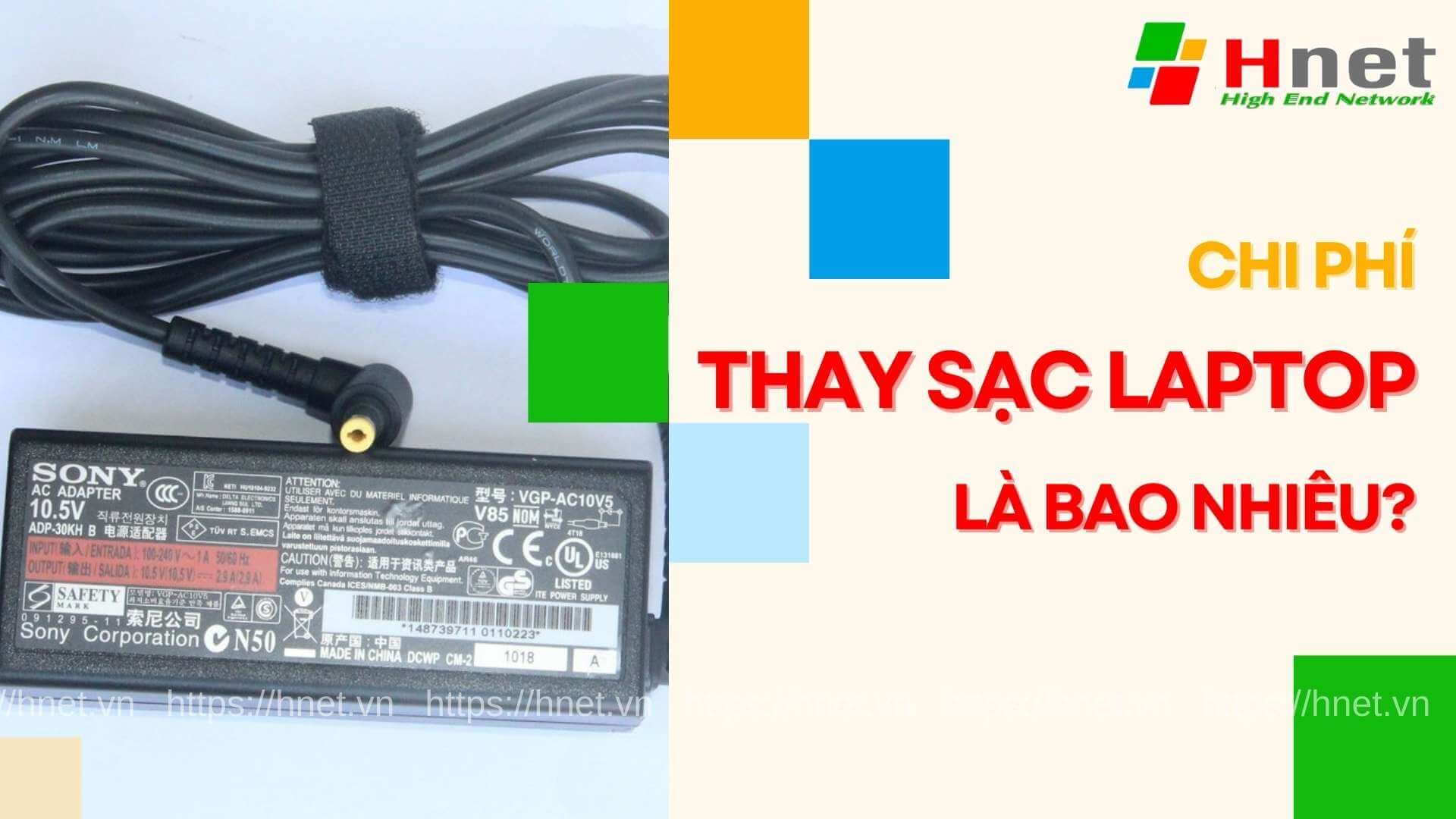 Chi phí thay sạc Laptop Sony là bao nhiêu