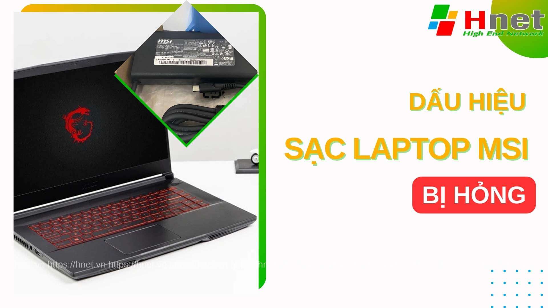 Dấu hiệu cho thấy sạc laptop MSI bị hỏng