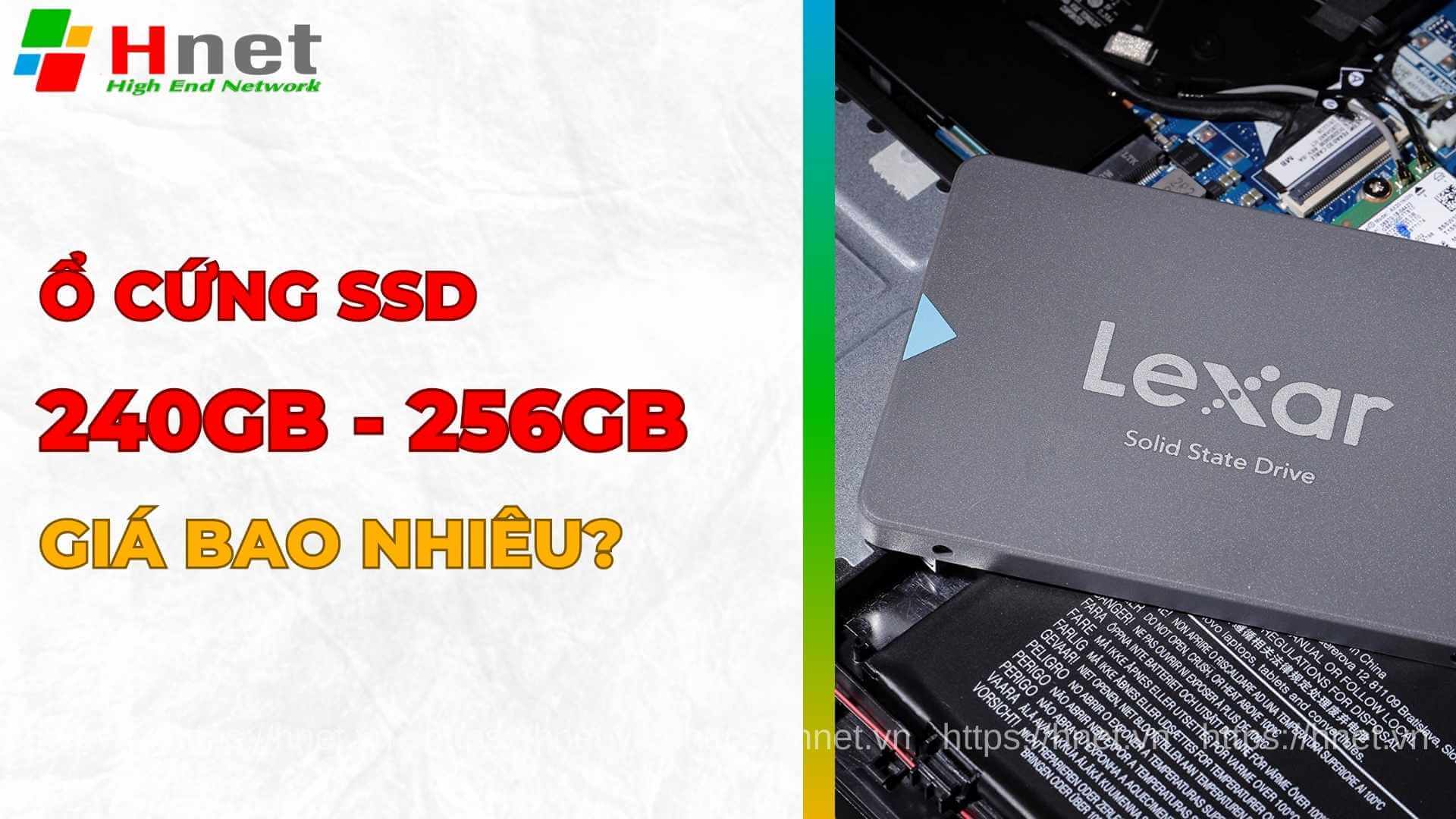 Ổ cứng SSD 240GB - 256GB giá bao nhiêu?