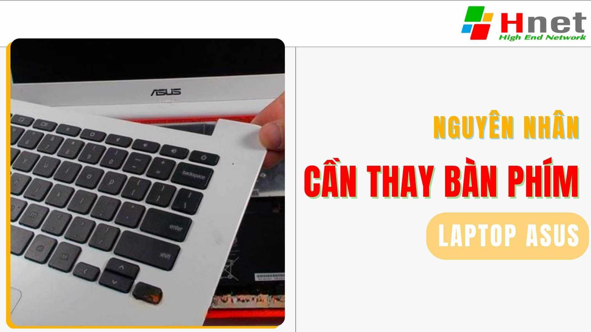 Vì sao cần thay bàn phím laptop Asus