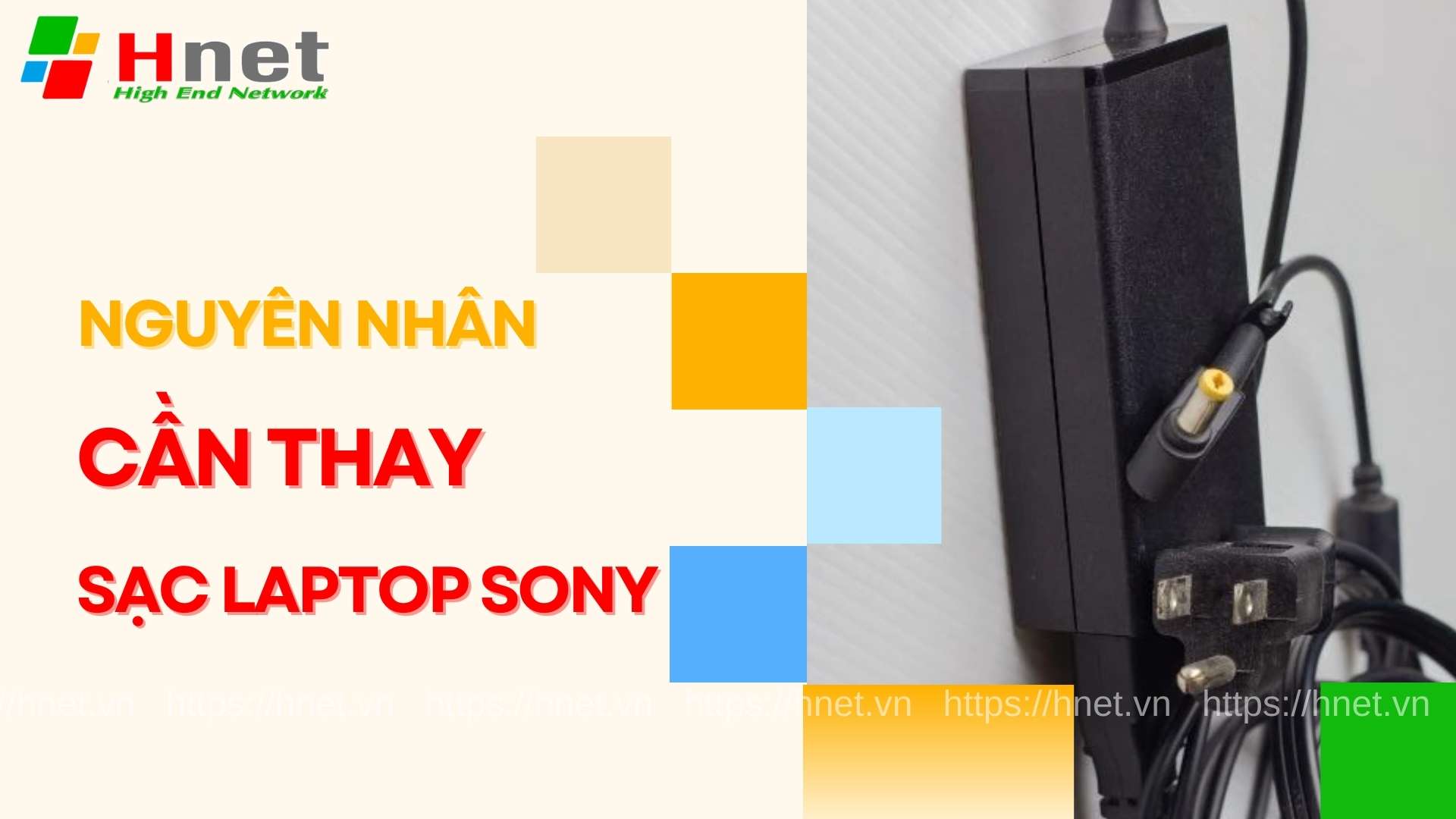 Vì sao cần thay sạc Laptop Sony mới