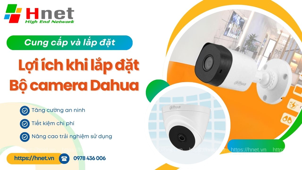 Một số lợi ích khi lắp đặt hệ thống camera Dahua 2MP